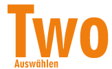 Two: Auswaehlen